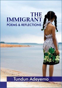 The Immigrant by Tundun Adeyemo